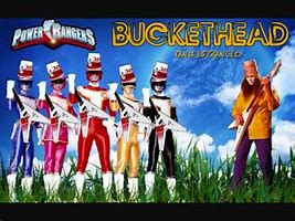 Buckethead power rangers