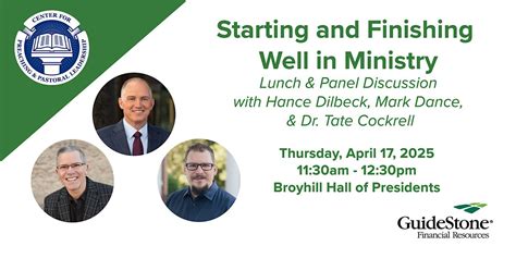 Starting and Finishing Well in Ministry Lunch & Panel Discussion, Hall ...