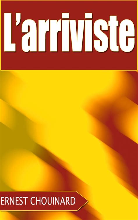 L’arriviste (French Edition) eBook : CHOUINARD, ERNEST : Amazon.in ...