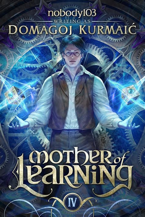 Mother of Learning: ARC 4 eBook : nobody103, Kurmaic, Domagoj: Amazon ...