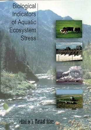Buy Biological Indicators of Aquatic Ecosystem Stress Book Online at ...