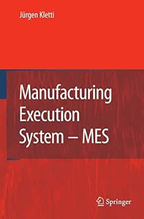 Manufacturing Execution System - MES eBook : Kletti (Ed.), Jürgen ...