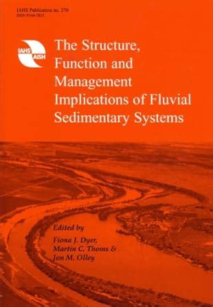 Buy The Structure, Function and Management Implications of Fluvial ...