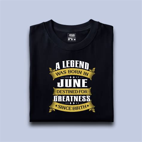 A Legend Was Born in June - Premium Cotton T-shirt – AlphaTiger