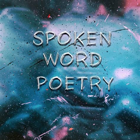Spoken Word Poems