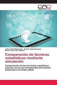 Comparacion de tecnicas estadisticas mediante simulacion: Buy ...