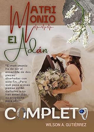 MATRIMONIO EL ADÁN COMPLETO: "El matrimonio ha de ser el ensamble de ...