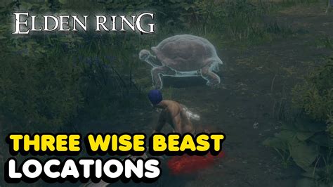 Elden Ring - Three Wise Beast Locations (Oridys's Rise) - YouTube