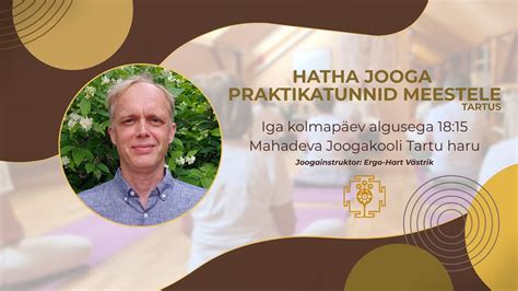 Hatha jooga praktikatunnid meestele Tartus - Ergo-Hart Västrik, Riia 22 ...