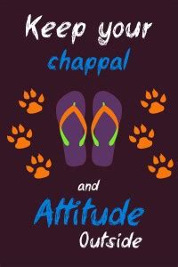 Poster - Keep Your Chappal And Attitude Outside Paper Print - Print ...