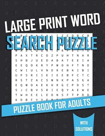 Large Print Word Search Puzzle: 100 unique word search puzzles for ...