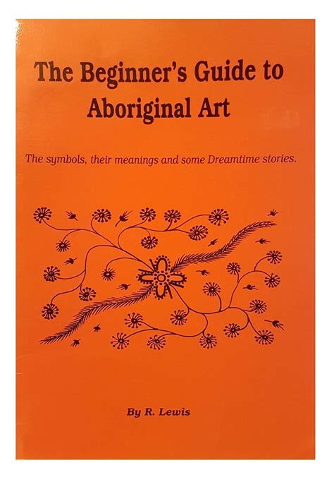 Buy The Beginner's Guide to Australian Aboriginal Art - The Symbols ...