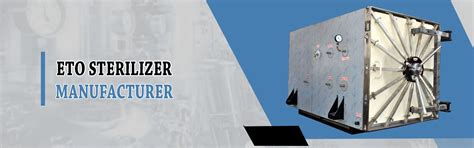 ETO – Ethylene Oxide Sterilizer Manufacturer, Latest Price, India ...