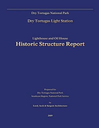 Dry Tortugas National Park Lighthouse and Oil House Historic Structure ...