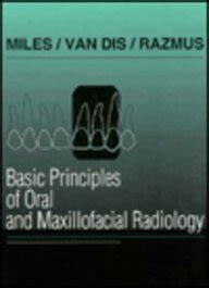 Buy Basic Principles of Oral and Maxillofacial Radiology Book Online at ...