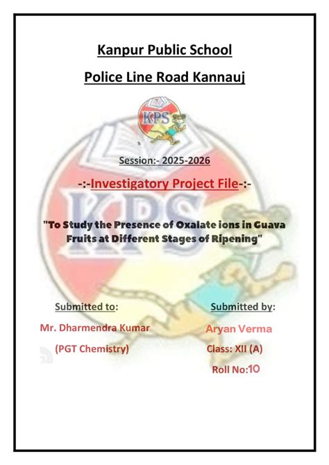 KPS XII (A) Investigatory Project: Oxalate Ions in Guava Fruits - Studocu