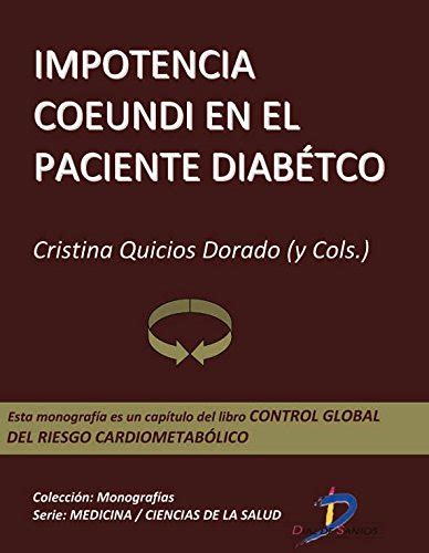 Impotencia Coeundi en el paciente diabético (Capítulo del libro Control ...