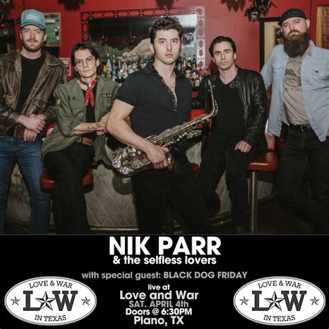 Nik Parr & the Selfless Lovers LIVE @ Love & War in Plano, TX, 601 E ...