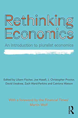 Rethinking Economics: An Introduction to Pluralist Economics eBook ...