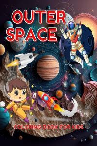 Outer Space Coloring Book for Kids - Awesome Space Ships, Rockets ...