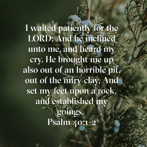 Daily psalm : Psalm 40:1-2 IN WHICH STATE DID THE LORD FIND US ? In sin ...