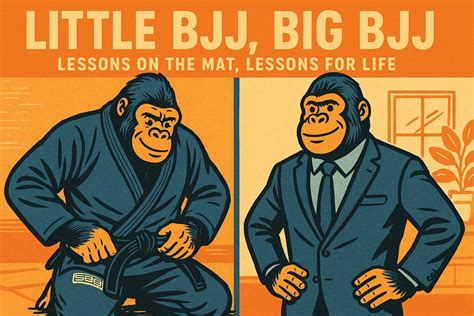 Little BJJ, Big BJJ: How the Mat Teaches Us to Live Better | Straight ...