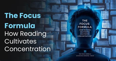 The Focus Formula: How Reading Cultivates Concentration – Focus Elixir