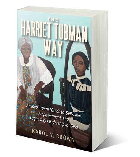 BOOK AWARD WINNER: THE HARRIET TUBMAN WAY: AN INSPIRATIONAL GUIDE TO ...