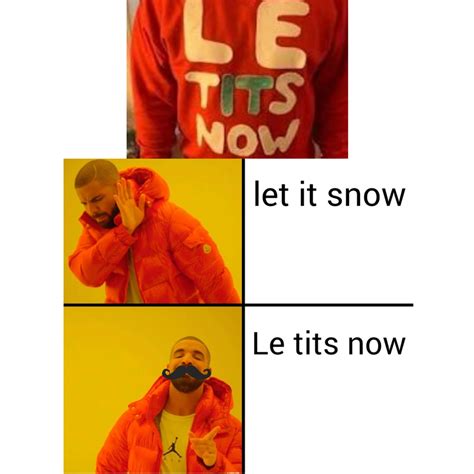 Le tits now : r/memes
