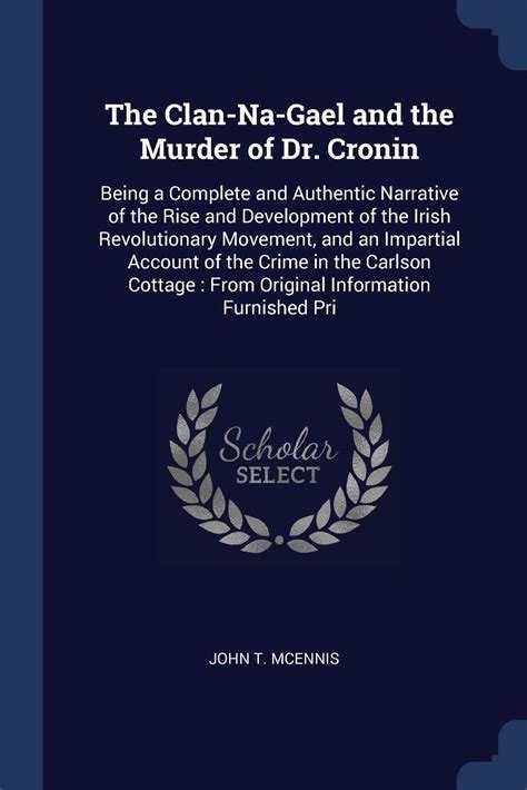 Buy The Clan-Na-Gael and the Murder of Dr. Cronin: Being a Complete and ...