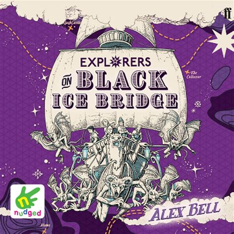 Explorers on Black Ice Bridge: The Polar Bear Explorers' Club, Book 3 ...