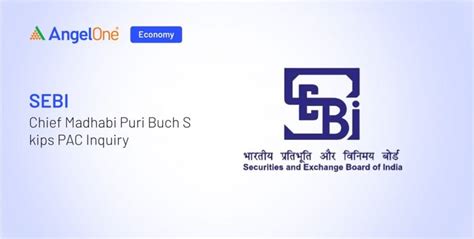 SEBI Chief Madhabi Puri Buch Skips PAC Inquiry Amid Adani-Linked ...