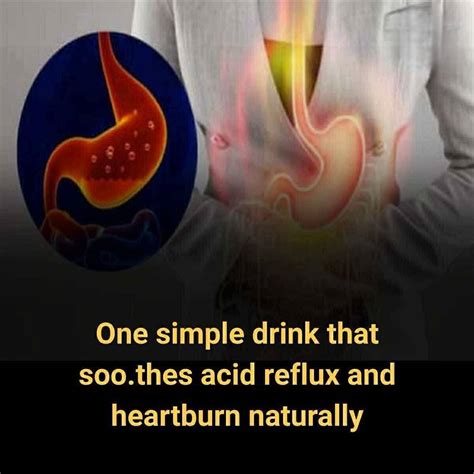 Instant Relief: This Simple, Natural Drink Helps Reduce Gastroesophageal Reflux and Heartburn ...