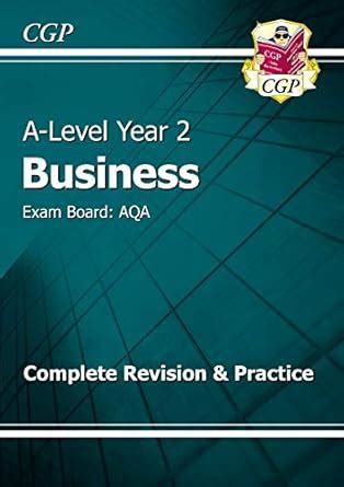 Buy A-Level Business: AQA Year 2 Complete Revision & Practice (CGP A ...