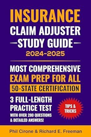 The New Insurance Claim Adjuster Study Guide 2024-2025 Most ...