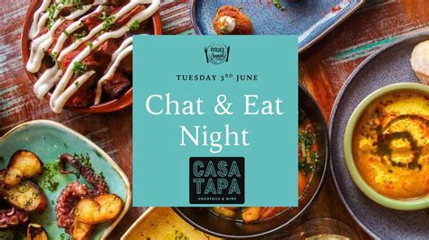 Chat and Eat Night I Casa Tapa Newlyn, Casa Tapa, 6 New Rd, Newlyn ...