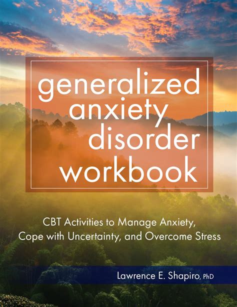 Generalized Anxiety Disorder Workbook: CBT Activities to Manage Anxiety ...