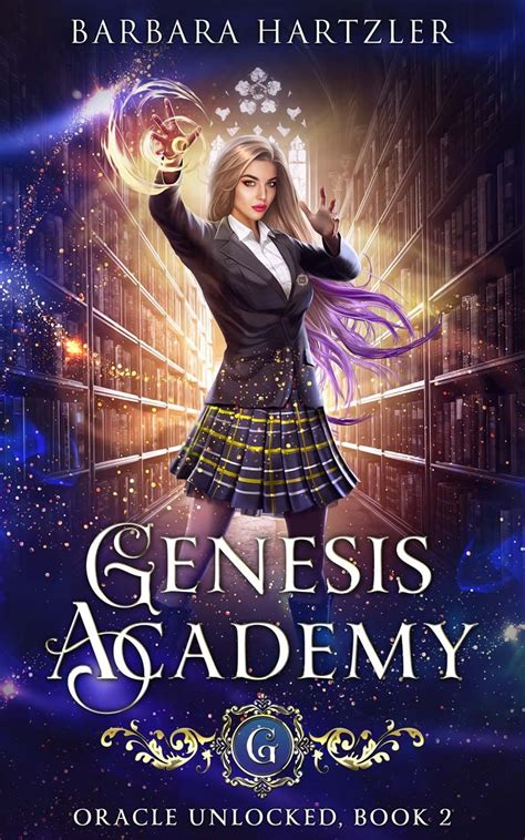 Genesis Academy: Oracle Unlocked (Genesis Academy Urban Fantasy Series ...