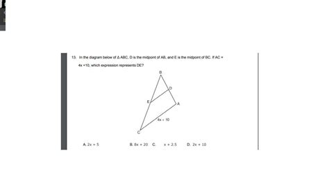 In the diagram below of Δ ABC, D is the midpoint of AB, and E is the ...