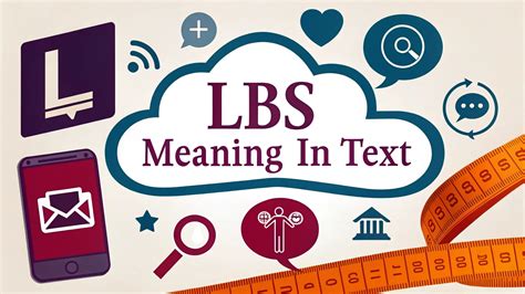 LBS Meaning in Text: Discover the Dual Power of Slang and Weight in ...