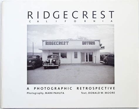 Ridgecrest, California: A photographic retrospective (Maturango Museum ...