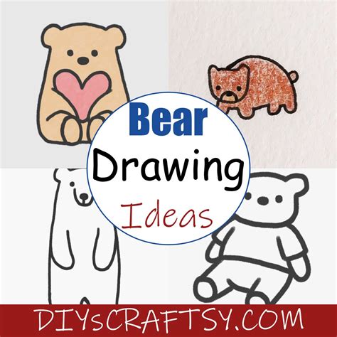30 Cute Easy Bear Drawing Ideas For Kids - DIYsCraftsy