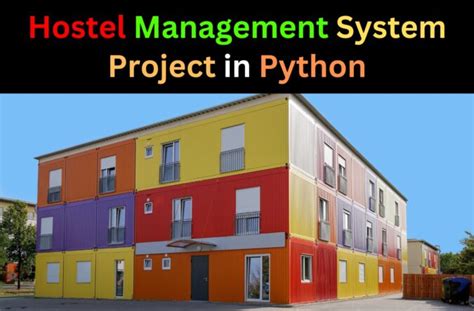 Image result for Viva On Hostel Management System Project Computer Science Python