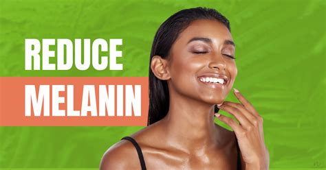 How_to_reduce_melanin_in_skin.png?v=1672414145