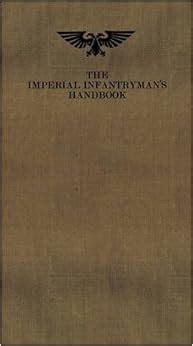 Buy The Imperial Infantrymans Handbook Book Online at Low Prices in ...