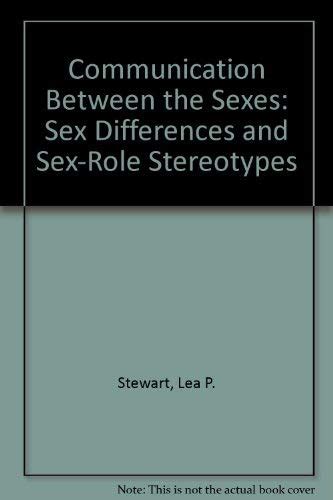 Communication Between the Sexes: Sex Differences and Sex-Role ...