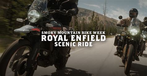 Royal Enfield Scenic Ride | Smoky Mountain Bike Week, Alcoa Good Times ...