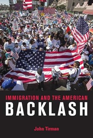 Buy Immigration and the American Backlash (The MIT Press) Book Online ...