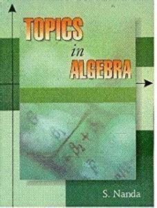 Topics In Algebra: Buy Topics In Algebra by S. Nanda at Low Price in ...