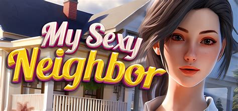 My Sexy Neighbor Build 16973951 - торрент